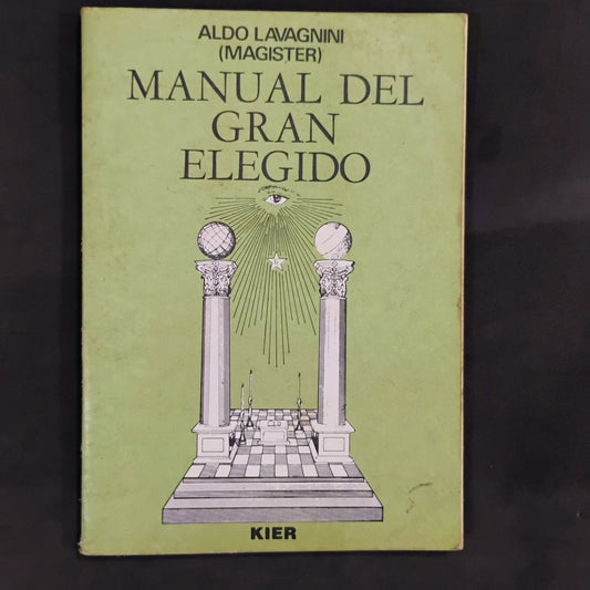 Manual del Gran Elegido - Aldo Lavagnini