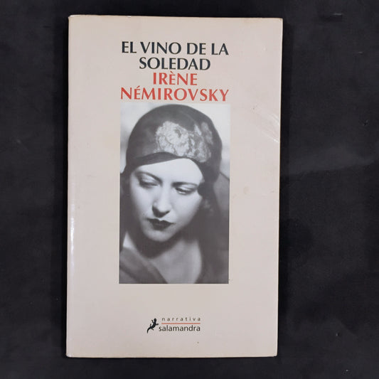 El vino de la soledad - Irene Némirovski