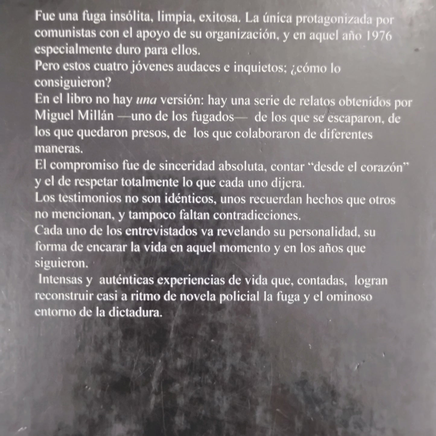 ¡Faltan 4! La fuga del Cilindro Municipal de cuatro comunistas en 1976 - Miguel Millán