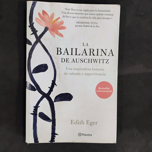La Bailarina de Auschwitz - Edith Eger