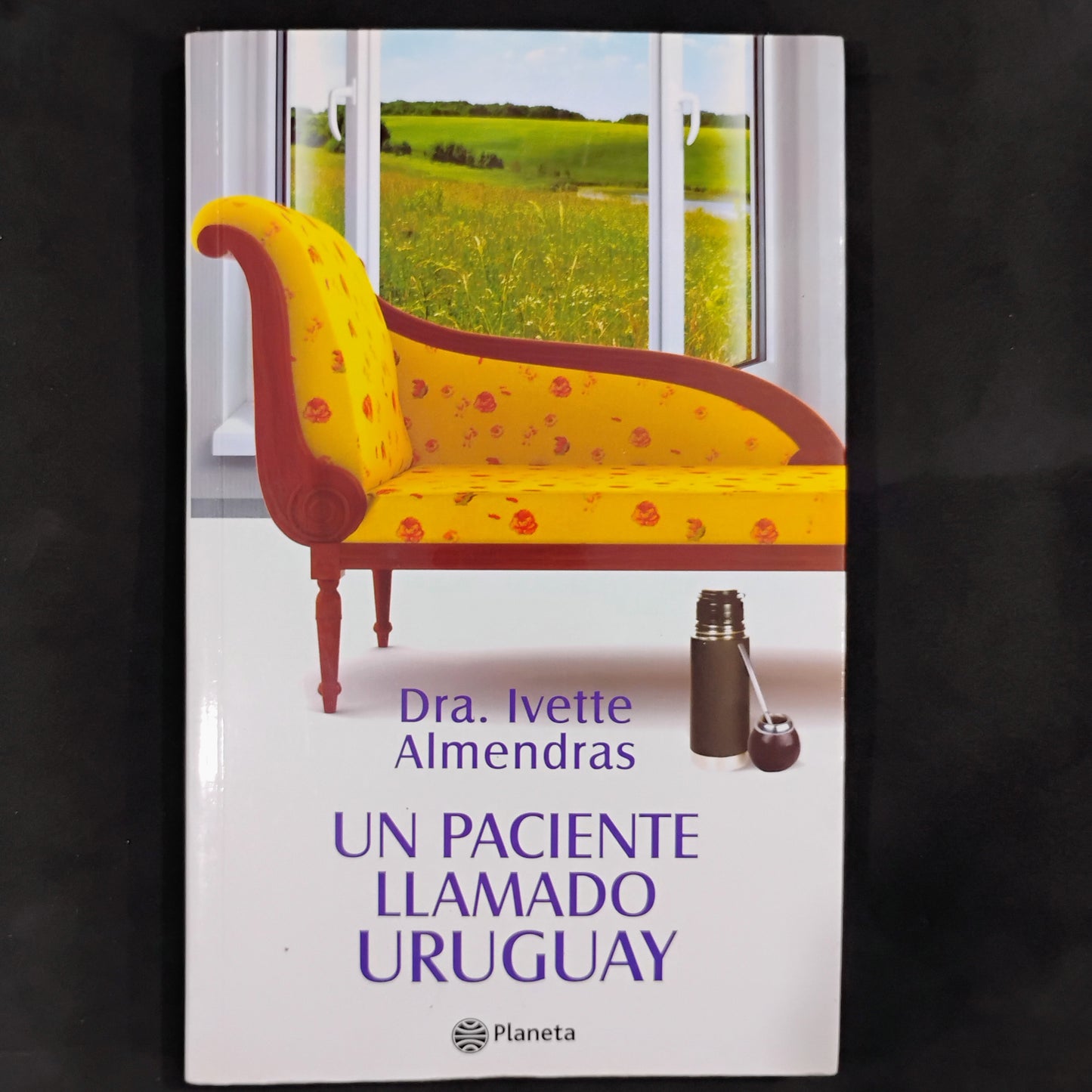 Un paciente llamado Uruguay - Dra. Ivette Almendras