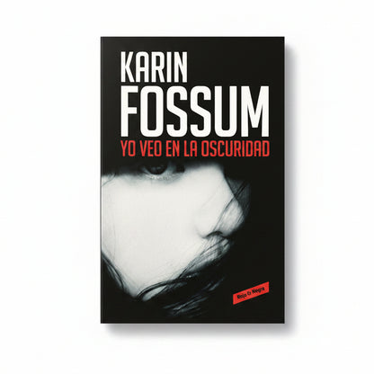 Yo veo en la oscuridad - Karin Fossum
