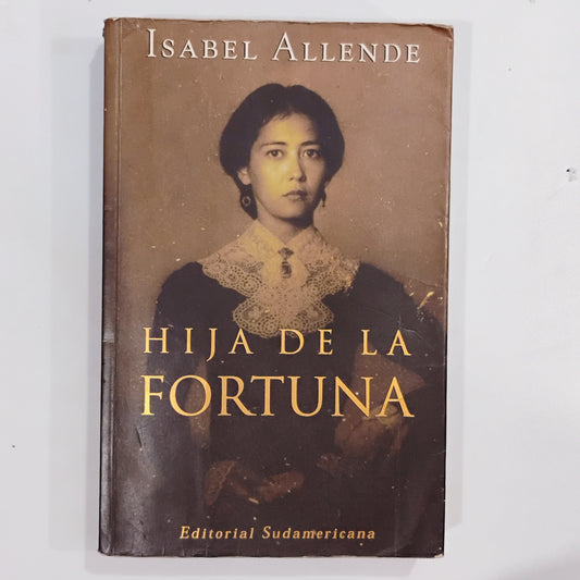 Hija de la fortuna - Isabel Allende