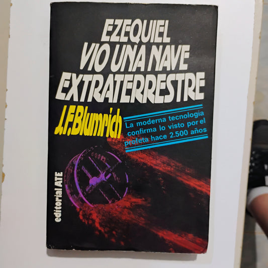 Ezequiel vio una nave extraterrestre - J. F. Blumrich