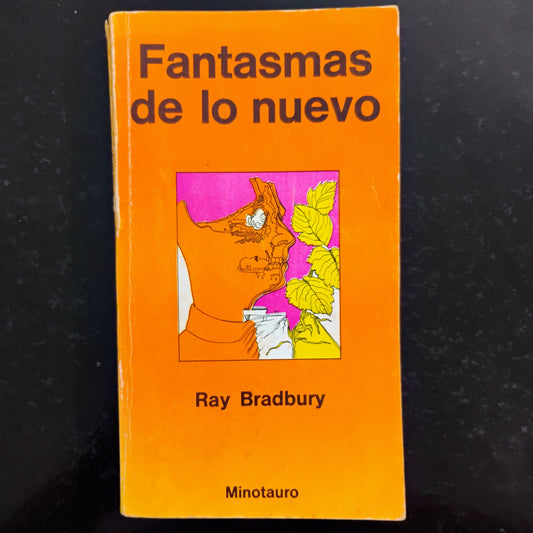 Fantasmas de lo nuevo - Ray Bradbury