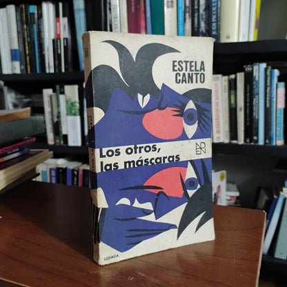 Los otros, las máscaras - Estela Canto