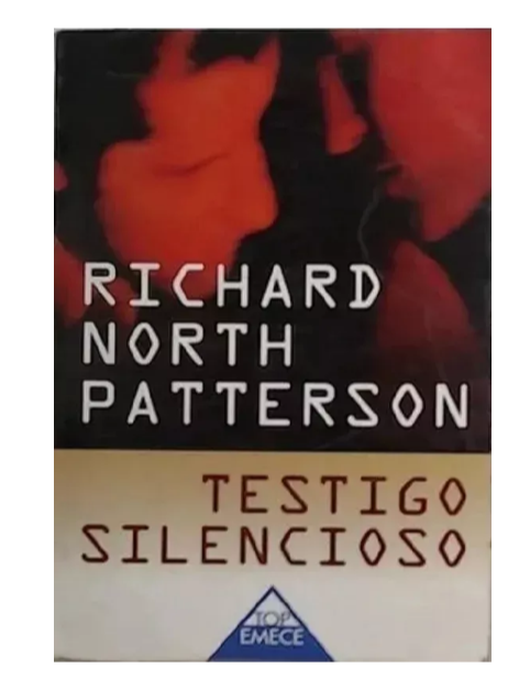 Testigo Silencioso - Richard North Patterson