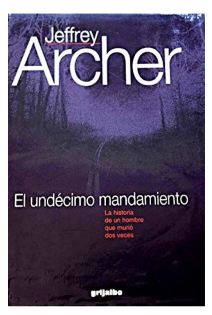 El undécimo mandamiento - Jeffrey Archer