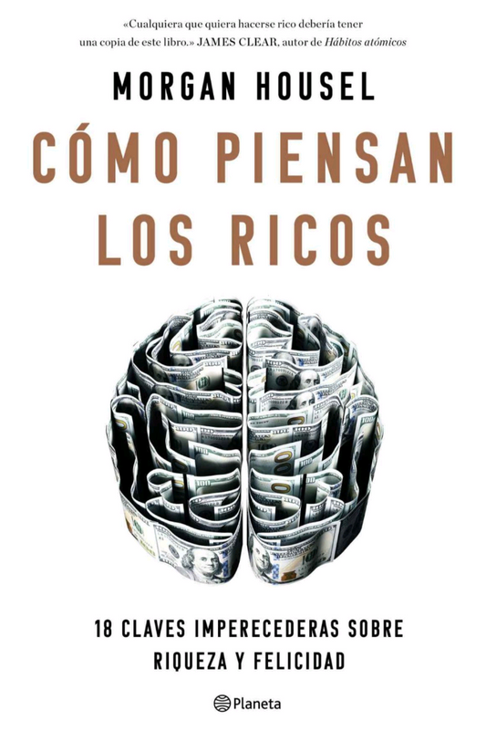 Cómo piensan los ricos (Epub) - Morgan Housel