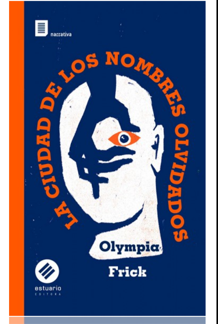 La ciudad de los nombres olvidados - Olympia Frick