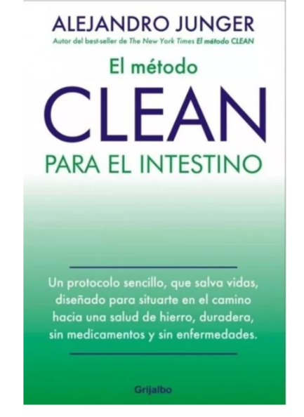 El método CLEAN para el intestino - Alejandro Junger