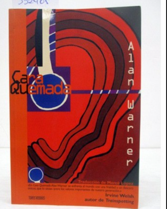 Cara quemada - Alan Warner