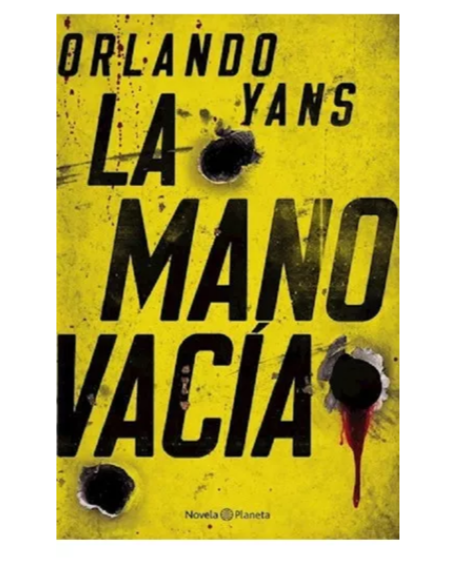 La mano vacía Orlando Yans