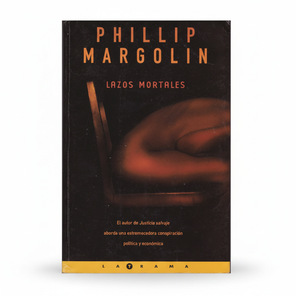 Lazos mortales - Phillip Margolin