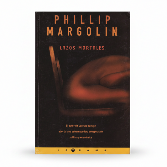 Lazos mortales - Phillip Margolin