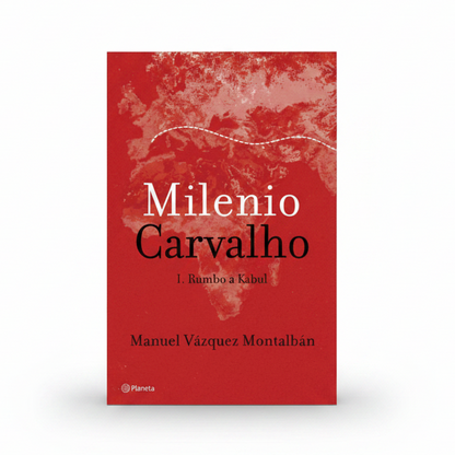 Milenio. Carvalho 1. Rumbo a Kabul - Manuel Vázquez Montalbán