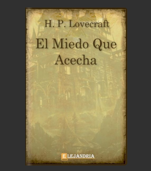 El miedo que acecha (Epub) - H.P Lovecraft