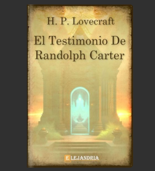 El testimonio de Randolph Carter (Epub) - H. P. Lovecraft
