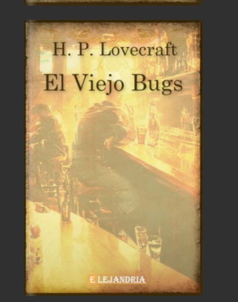 El viejo Bugs (Epub) - H. P. Lovecraft