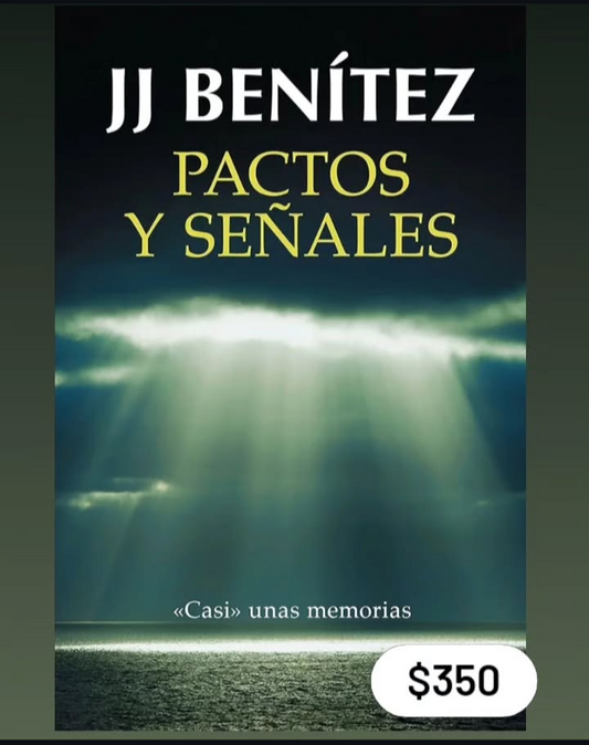 Pactos y señales - J. J. Benítez