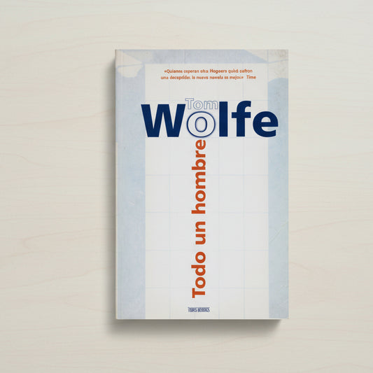 Todo un hombre - Tom Wolfe