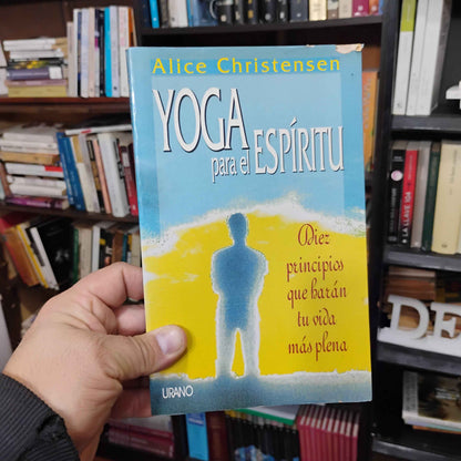 Yoga para el Espíritu - Alice Christensen