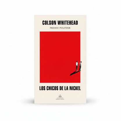 Los chicos de la Nickel - Colson Whitehead
