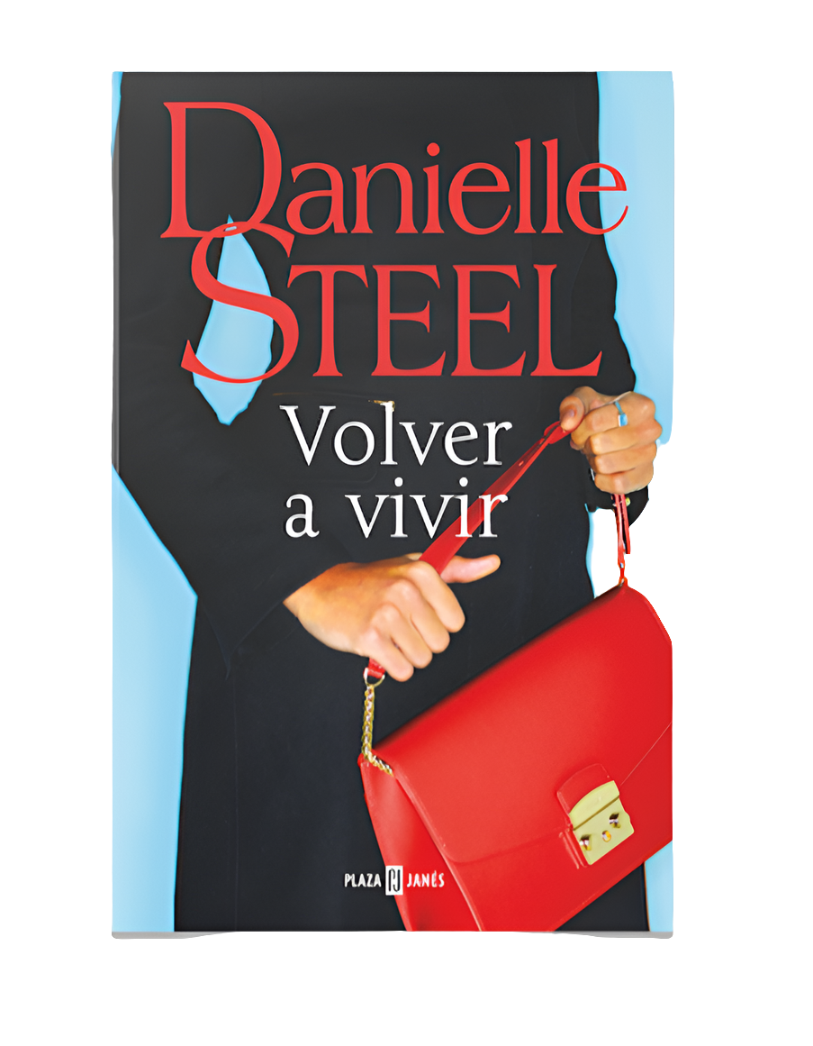 Volver a vivir - Danielle Steel