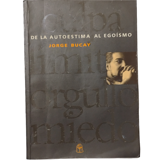 De la autoestima al egoísmo - Jorge Bucay