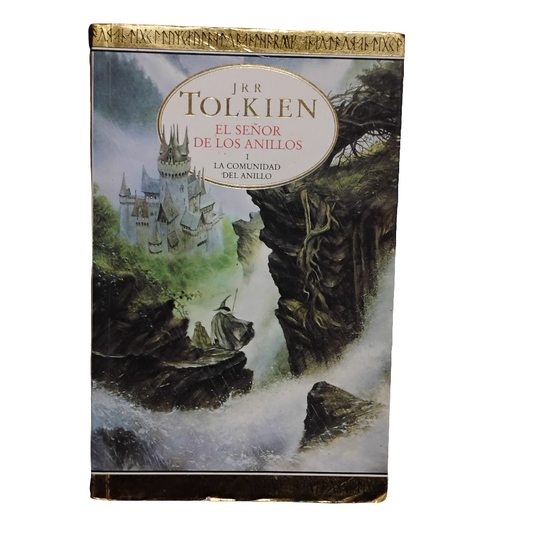 El Señor de los Anillos. La comunidad del anillo - J. R. R. Tolkien