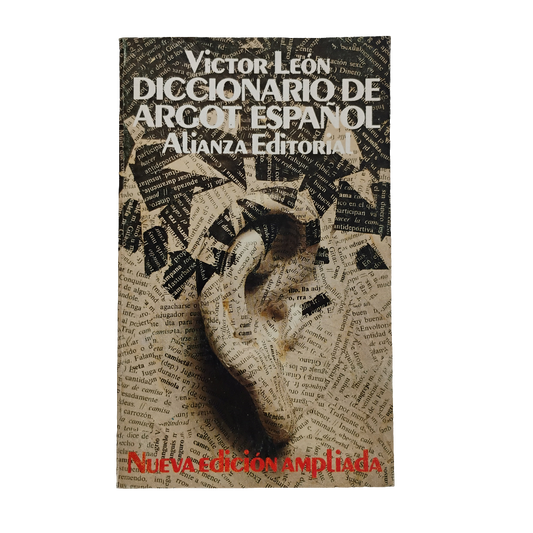 Diccionario de argot español (nueva edición ampliada) - Victor León
