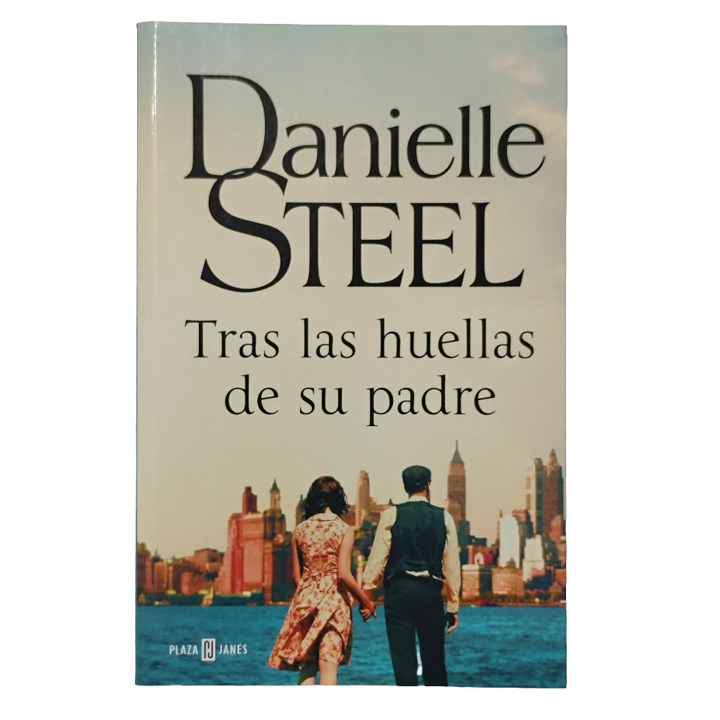 Tras las huellas de su padre - Danielle Steel
