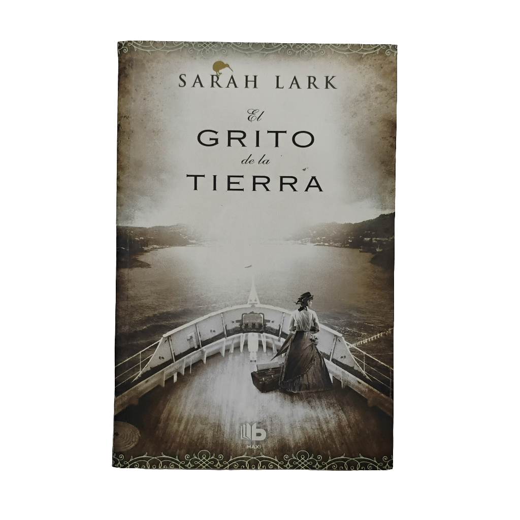 El grito de la tierra - Sarah Lark