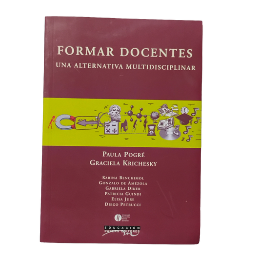 FORMAR DOCENTES. Una alternativa multidisciplinar