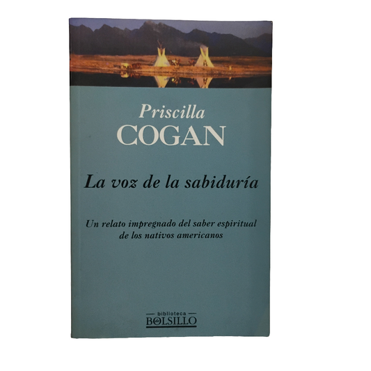 La voz de la sabiduría - Priscilla Cogan
