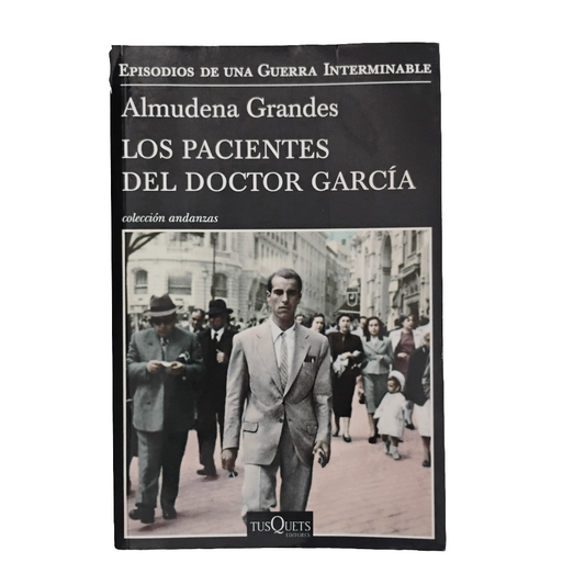 Los pacientes del Doctor García - Almudena Grandes