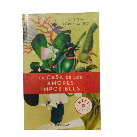 La casa de los amores imposibles - Cristina López Barrios