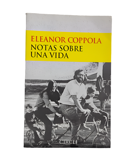 Notas sobre una vida - Eleanor Coppola