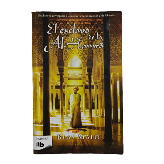 El esclavo de la Al-Hamrà - Blas Malo