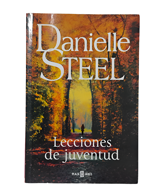 Lecciones de juventud - Danielle Steel