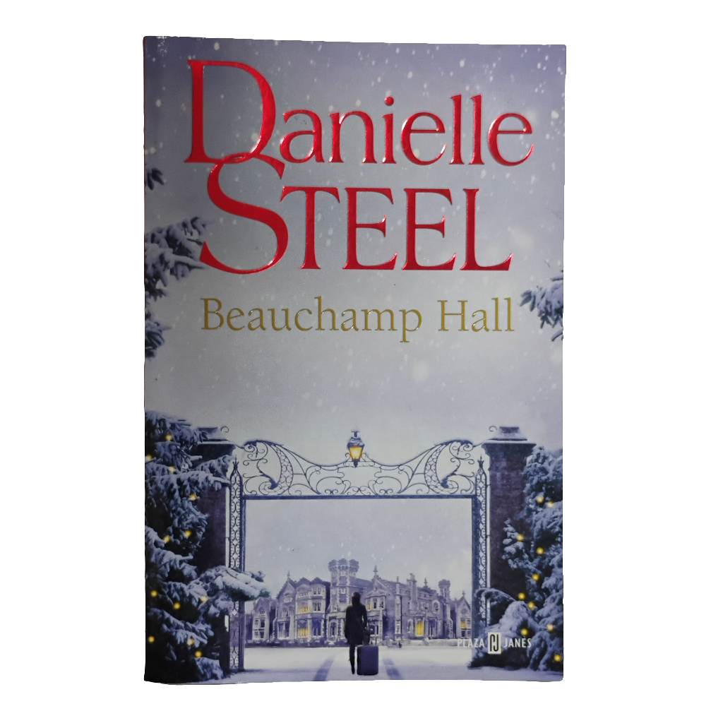 Beauchamp Hall - Danielle Steel