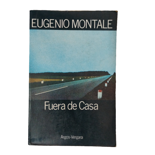 Fuera de casa - Eugenio Montale