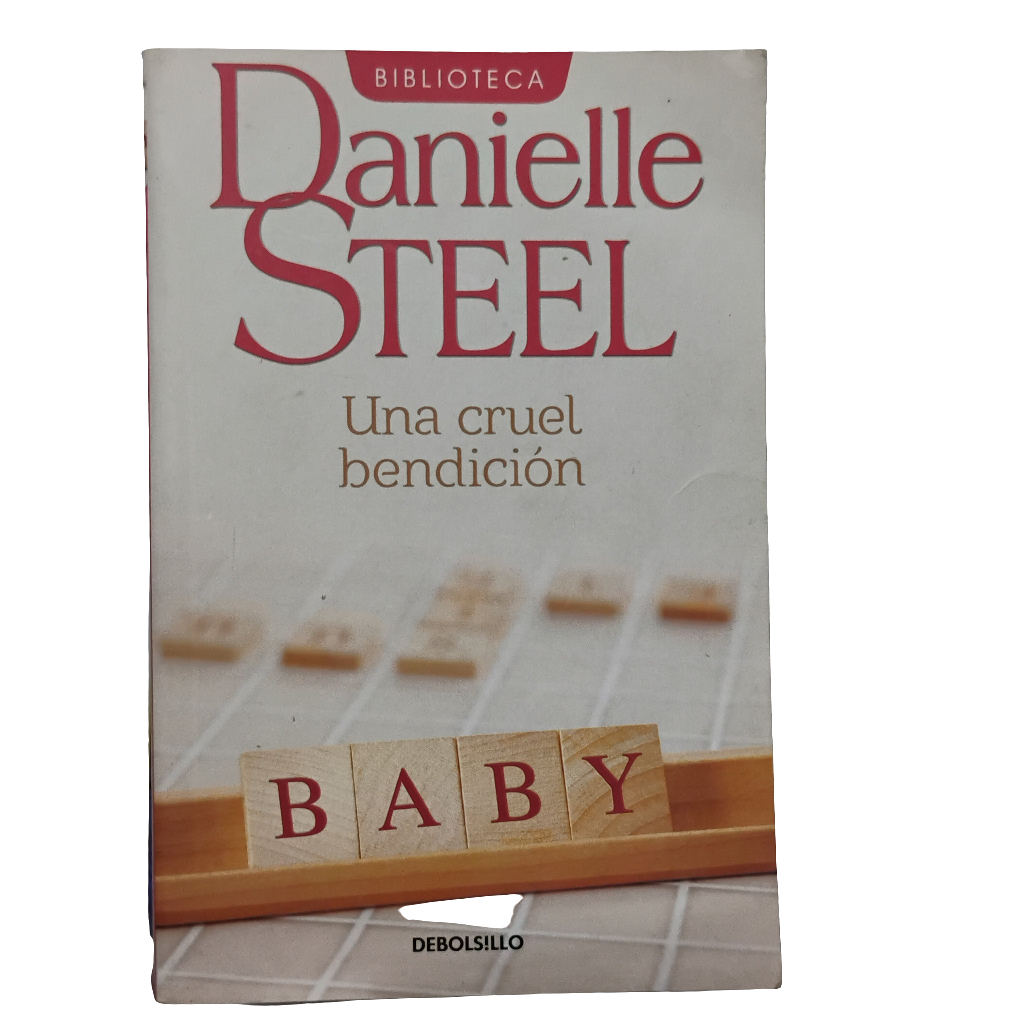 Una cruel bendición - Danielle Steel