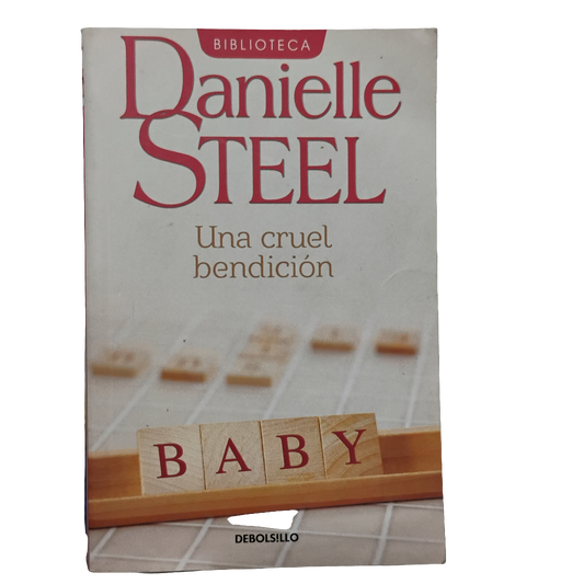 Una cruel bendición - Danielle Steel