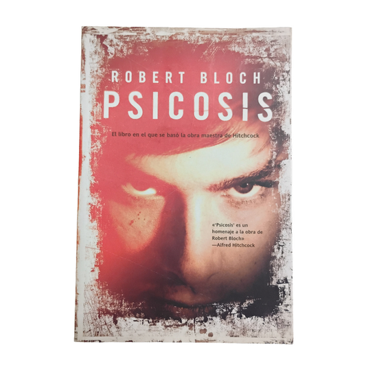 Psicosis (I)Psicosis (II), Psicosis (III) La mansión Bates - Robert Bloch