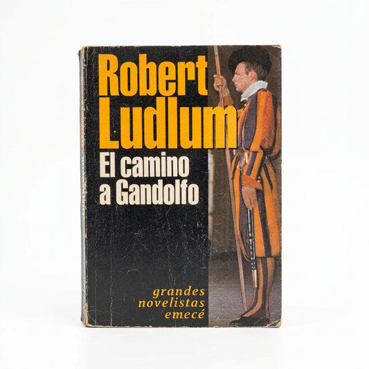 El camino a Gandolfo - Robert Ludlum