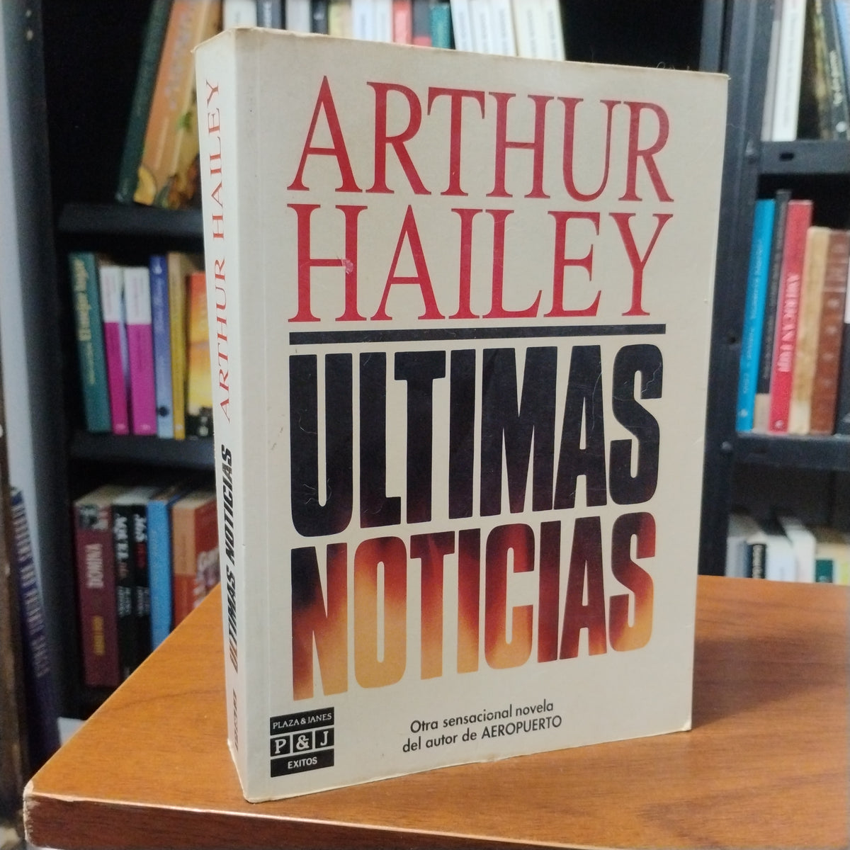 Últimas noticias - Arthur Hailey