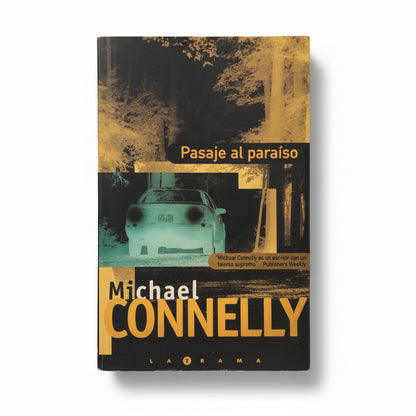 Pasaje al paraíso - Michael Connelly