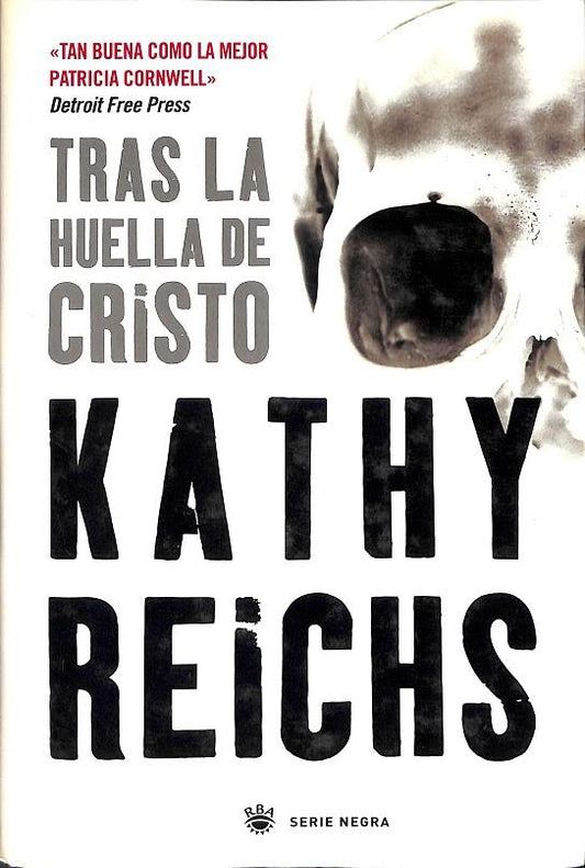 Tras la huella de Cristo - Kathy Reichs