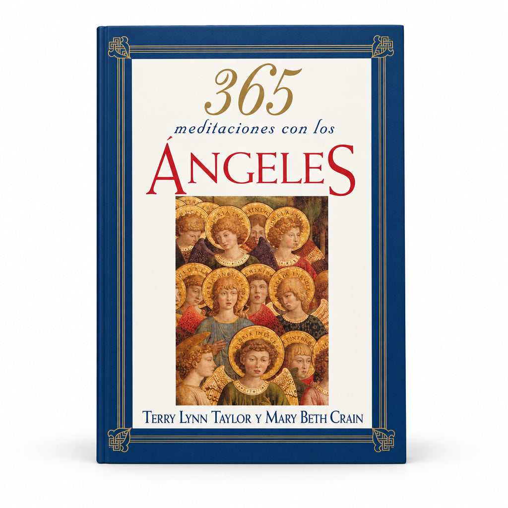 365 meditaciones con los ÁNGELES - Terry Lynn y Mary Beth Crain